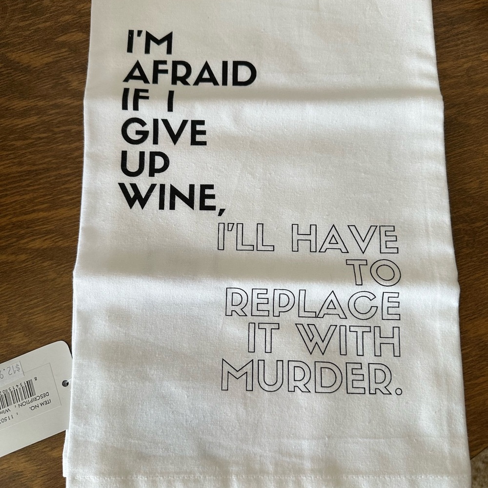 White Kitchen Decorative Dish Towel with Humorous Text